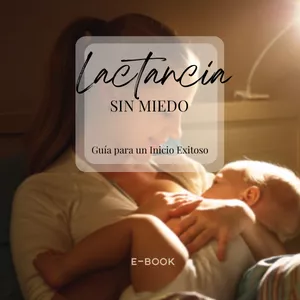 Imagen de portada para Ebook LACTANCIA SIN MIEDO: Guía para un inicio exitoso