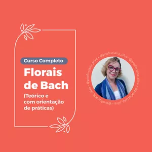 Imagem de capa para o Curso online Curso Completo Florais de Bach (Teórico e com orientação de práticas)