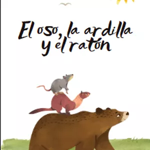 Imagen de portada para Ebook CUENTO INFANTIL EL OSO, LA ARDILLA Y EL RATON