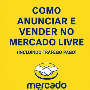 Imagem de capa para o Ebook Como anunciar e vender pelo Mercado Livre - Incluindo estratégias de Trafégo Pago