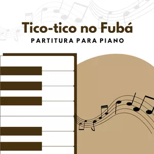 Cover image for Ebook Partitura Tico Tico no Fubá Piano