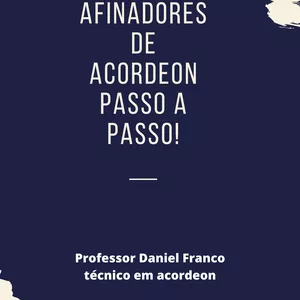 Curso CURSO AFINADORES DE ACORDEON PASSO A PASSO!!