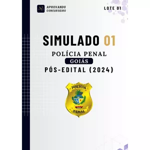 07 SIMULADOS POLÍCIA PENAL DE GOIÁS - PÓS EDITAL 2024