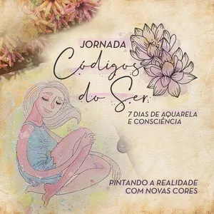 Imagem de capa para o Curso online Códigos do Ser - 7 dias de Aquarela e Consciência
