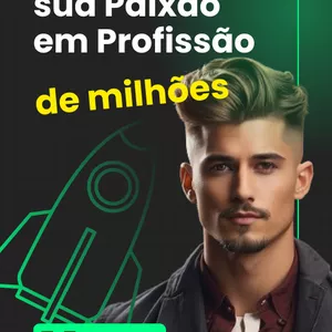 Imagem de capa para o Ebook TRANSFORME SUA PAIXÃO EM PROFISSÃO DE MILHÕES