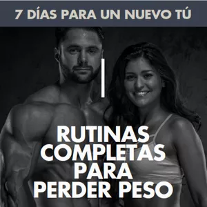 Imagen de portada para Ebook 7 días para un nuevo tú: Rutinas completas para perder peso