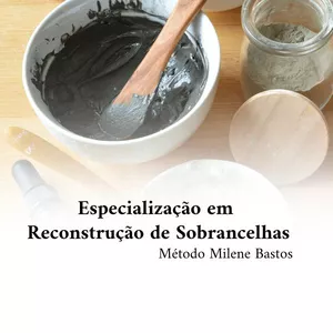 Imagem de capa para o Curso online Reconstrução de Sobrancelhas - método Milene Bastos