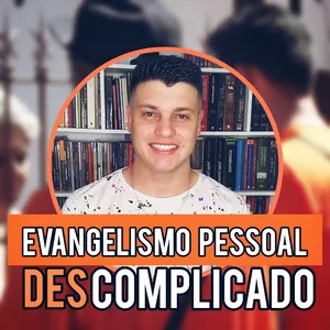 Imagem de capa para o Curso online Evangelismo Pessoal Descomplicado