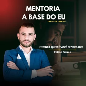 Imagem de capa para o Curso online MENTORIA A BASE DO EU