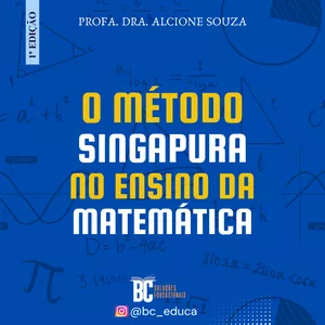Imagem de capa para o Ebook O MÉTODO SINGAPURA NO ENSINO DA MATEMÁTICA