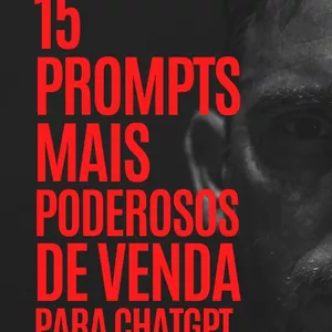 Imagem de capa para o Ebook 15 PROMPTS PODEROSOS DE VENDA PARA CHATGPT.