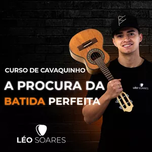 Imagem do curso Curso de Cavaquinho - A PROCURA DA BATIDA PERFEITA - Léo Soares