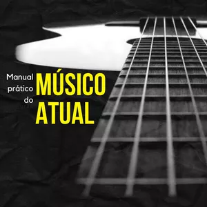 Imagem Manual Pratico do Musico Atual - Vamos Evoluir Juntos