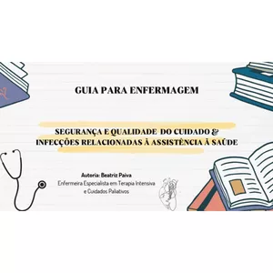 Imagem do curso Guia para Enfermagem: Segurança e Qualidade do Cuidado & Infecções Relacionadas à Assistência à Saúde