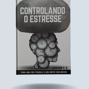 Imagem principal do produto CONTROLANDO O ESTRESSE 