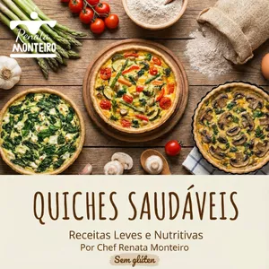 Imagem de capa para o Ebook Quiches Saudáveis - Sem Glúten