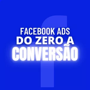 Imagem de capa para o Curso online Face Ads do Zero a Conversão