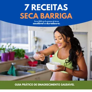 Imagem de capa para o Ebook 7 RECEITAS SECA BARRIGA DE FORMA SAUDÁVEL E DURADOURA