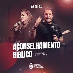 Imagem de capa para o Curso online Aconselhamento Bíblico com Farley e Dani Labatut