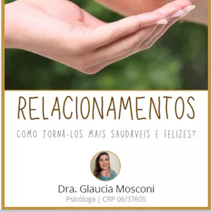 Imagem de capa para o Ebook Ebook | Relacionamentos: Como torná-los mais saudáveis e felizes 