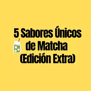 Imagen de portada para Ebook 5 Sabores Únicos de Matcha (Edición Extra)