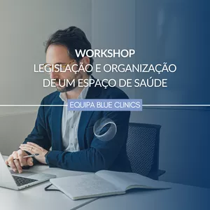 Imagem de capa para o Curso online WORKSHOP: LEGISLAÇÃO E ORGANIZAÇÃO DE UM ESPAÇO DE SAÚDE