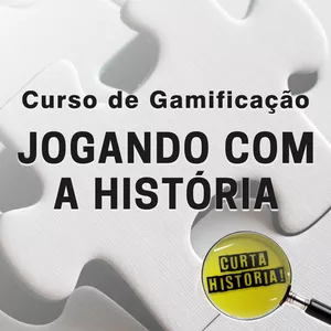 Imagem de capa para o Curso online Curso de Gamificação Jogando com a História