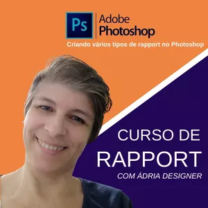 CRIANDO VARIOS TIPOS DE RAPPORT NO PHOTOSHOP COM ENFÂSE ARTÍSTICA