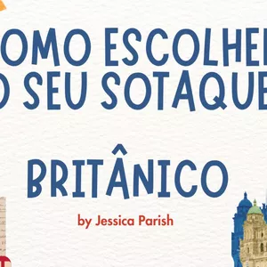 Imagem de capa para o Ebook British Accents: como encontrar o seu