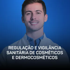 Imagem do curso Curso - Vigilância Sanitária e Registro de Cosméticos e Suplementos Alimentares