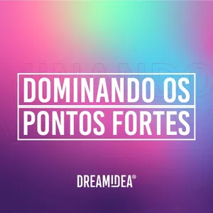 Imagem de capa para o Evento presencial Dominando os Pontos Fortes