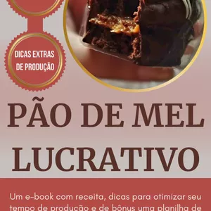 Imagem de capa para o Ebook Pão de Mel Lucrativo