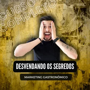 Imagem de capa para o Curso online Desvendando os segredos do Marketing Gastronômico