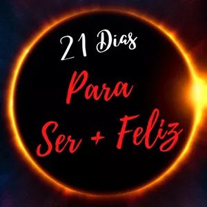 Imagem de 21 DIAS PARA SER + FELIZ criado por CASA DOS 7 SABERES na hotmart