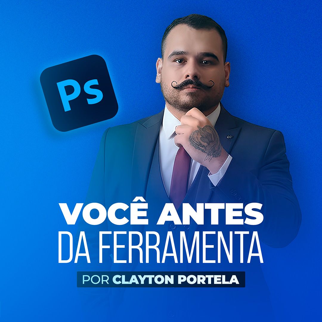 Imagem do curso Você Antes da Ferramenta — Por Clayton Portela