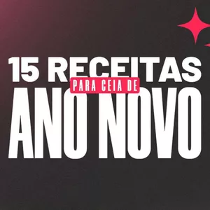 Imagem de capa para o Ebook 15 receitas deliciosas para a Ceia de Ano Novo