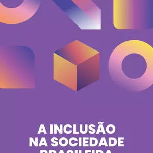 Imagem de capa para o Ebook E-book - A Inclusão Na Sociedade Brasileira