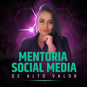 Imagem de capa para o Curso online Mentoria Social Media De alto valor