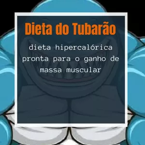Imagem de capa para o Ebook Cardápio do Tubarão - Dieta Hipercalórica