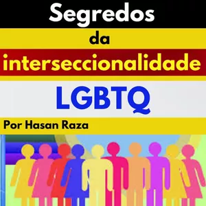 Imagem de capa para o Ebook Segredos da interseccionalidade LGBTQ