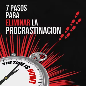 Imagen de portada para Ebook 7 Pasos para ELIMINAR la PROCRASTINACION