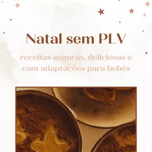 Imagem de capa para o Ebook Natal com APLV: Receitas e Cuidados para um Natal Seguro em Família