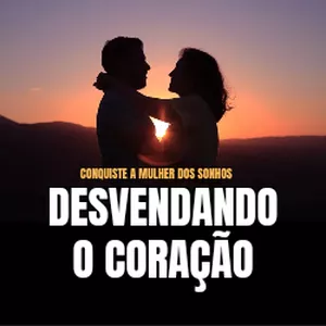 Imagem de capa para o Ebook Desvendando o Coração