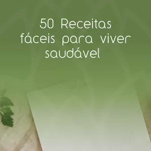 Imagem de capa para o Ebook 50 Receitas Saudáveis + Bônus: 30 Receitas de Saladas