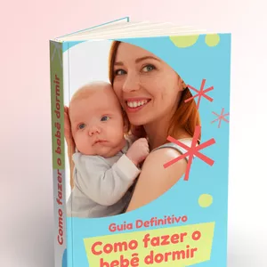 Imagem de capa para o Ebook Como Fazer seu Bebê Dormir | Guia Completo
