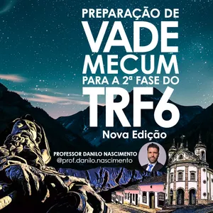 Imagem do curso Preparação de Vademecum para a 2ª Fase do TRF6