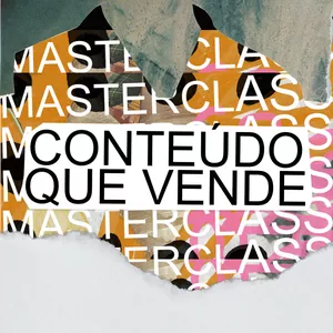 Imagem de capa para o Curso online MASTERCLASS Conteúdo Que Vende!