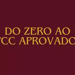 Curso CURSO DO ZERO AO TCC APROVADO