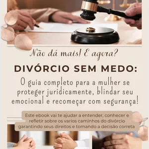 Imagem de capa para o Ebook DIVÓRCIO SEM MEDO: O guia completo para a mulher se proteger juridicamente, blindar seu emocional e recomeçar com segurança!