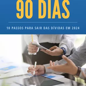 Imagem de capa para o Ebook Saia do vermelho em 90 dias - 10 Passos para sair das dívidas em 2024
